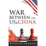 War Between the US And China