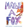 Maybe a Fox