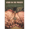 Story On The Poverty: A Book About People Living And Surviving On The Fringes Of Our Society: Ways The Poor Feed Their Families