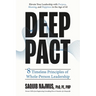 Deep Pact: 8 Timeless Principles of Whole-Person Leadership