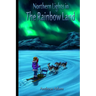 Northern Lights in the Rainbow Land