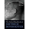 The Oxford Handbook of Dietrich Bonhoeffer