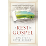 The Rest of the Gospel