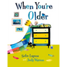 When You're Older