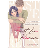 First Love Reunion: A Decade Later, My High School Crush Is Determined to Make Me His!