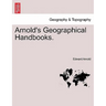 Arnold's Geographical Handbooks. Book VII.