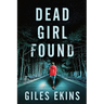 Dead Girl Found