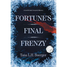Fortune's Final Frenzy
