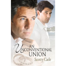 An Unconventional Union: Volume 2