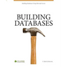 Building Databases: Using Microsoft Access 2010