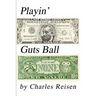Playin' Guts Ball