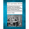 The Standard Oil and Tobacco Decisions: Their Interpretation of the Sherman ACT as a Law Intended to Favor Industrial Liberty and Freedom of Economic