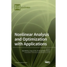 Nonlinear Analysis and Optimization with Applications