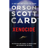 Xenocide: Volume Three of the Ender Saga