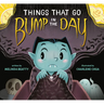 Things That Go Bump in the Day