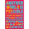 Another World Is Possible: Lessons for America from Around the Globe