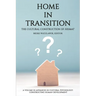 Home in Transition: The Cultural Construction of Heimat