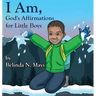 I Am: God's Affirmations For Little Boys