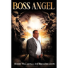 Boss Angel
