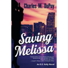 Saving Melissa