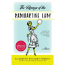 The Revenge of the Radioactive Lady