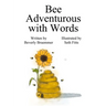 Bee Adventurous with Words