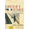Einstein's Mistakes: The Human Failings of Genius