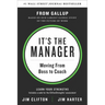 It's the Manager: Moving from Boss to Coach