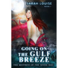 Going on the Gulf Breeze: Mistress of the Seven Seas Book 1