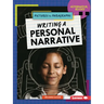 Writing a Personal Narrative