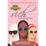 Rich on Purpose: The Inspired Woman's Guide to Money + Life + Self Love
