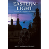 Eastern Light: Volume III of Across Latitudes