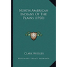 North American Indians Of The Plains (1920)