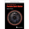 An Introduction to Particle Dark Matter
