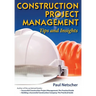 Construction Project Management: Tips and Insights