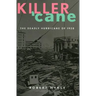 Killer 'Cane: The Deadly Hurricane of 1928