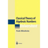 Classical Theory of Algebraic Numbers