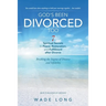 God's Been Divorced Too: Breaking the Stigma of Divorce and Infidelity