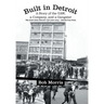Built in Detroit: A Story of the UAW, a Company, and a Gangster