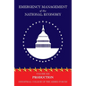 Emergency Management of the National Economy: Volume XIII: Production
