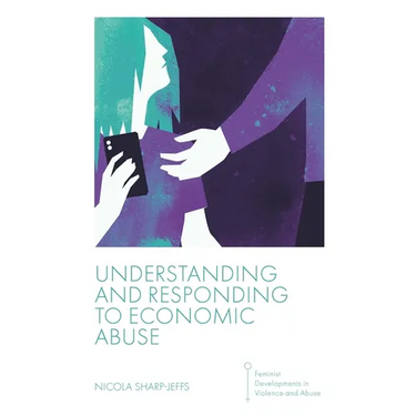 Understanding and Responding to Economic Abuse
