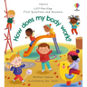 First Questions and Answers: How Does My Body Work?
