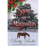 Snow on Magnolias