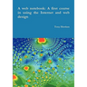 A web notebook: A first course in using the Internet and web design