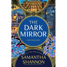 The Dark Mirror: The Instant Sunday Times Bestselling Fantasy