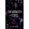 Marked for Life