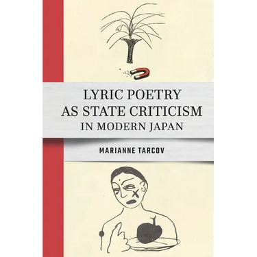 Lyric Poetry as State Criticism in Modern Japan