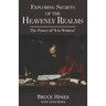 Exploring Secrets of the Heavenly Realms: The Power of It Is Written