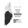 Feed the White Wolf: A Poetic Battle with Alcoholism and Mental Illness