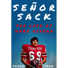 Señor Sack: The Life of Gabe Rivera